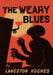 The Weary Blues by Hughes, Langston