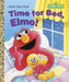 Time for Bed, Elmo! by Sarah Albee