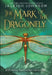 The Mark of the Dragonfly by Jaleigh Johnson