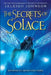 The Secrets of Solace by Jaleigh Johnson
