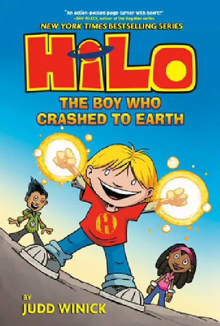 Hilo Book 1: The Boy Who Crashed to Earth: (A Graphic Novel) by Judd Winick