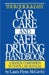 Your Quick & Easy Car Care and Safe Driving Handbook by Laura F. McCarthy