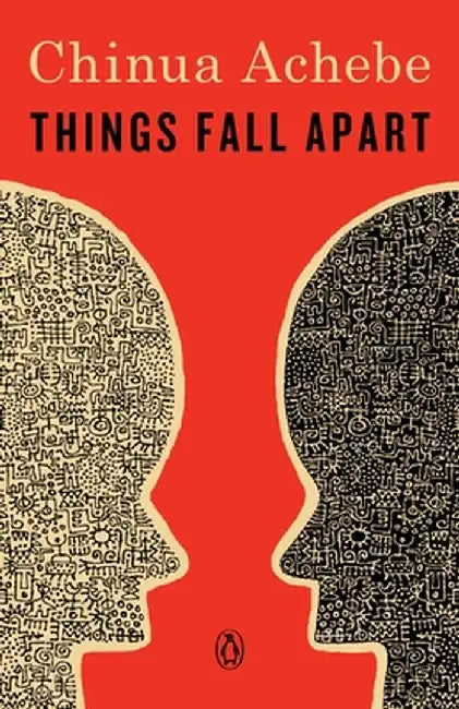 Things Fall Apart by Chinua Achebe