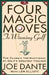 The Four Magic Moves to Winning Golf: The Classic Instructional by Golf's Greatest Teacher by Joe Dante