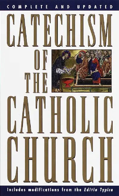 Catechism of the Catholic Church: Complete and Updated by U S Catholic Church