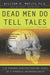 Dead Men Do Tell Tales: The Strange and Fascinating Cases of a Forensic Anthropologist by William R. Maples
