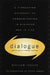 Dialogue: The Art of Thinking Together by William Isaacs