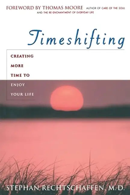 Time Shifting by Stephan Rechtschaffen