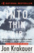 Into Thin Air: A Personal Account of the Mount Everest Disaster by Jon Krakauer