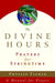The Divine Hours: Prayers for Springtime: A Manual for Prayer by Phyllis Tickle