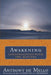 Awakening: Conversations with the Masters by Anthony de Mello