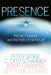 Presence: Human Purpose and the Field of the Future by Peter M. Senge