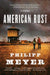 American Rust by Philipp Meyer