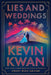 Lies and Weddings by Kevin Kwan