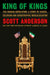 King of Kings: The Iranian Revolution: A Story of Hubris Delusion and Catastrophic Miscalcul 
