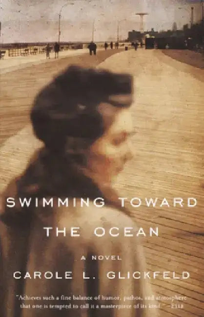Swimming Toward the Ocean by Carole L. Glickfeld