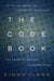 The Code Book: How to Make It, Break It, Hack It, Crack It by Simon Singh