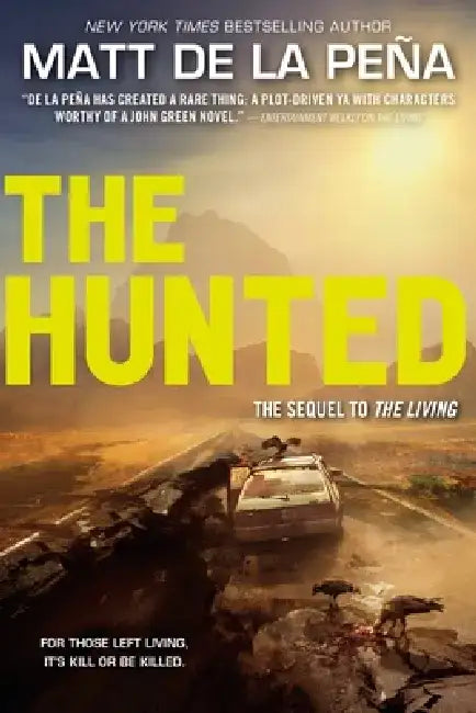 The Hunted by Matt De La Pena