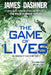The Game of Lives (the Mortality Doctrine, Book Three) by James Dashner