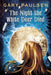 The Night the White Deer Died by Gary Paulsen