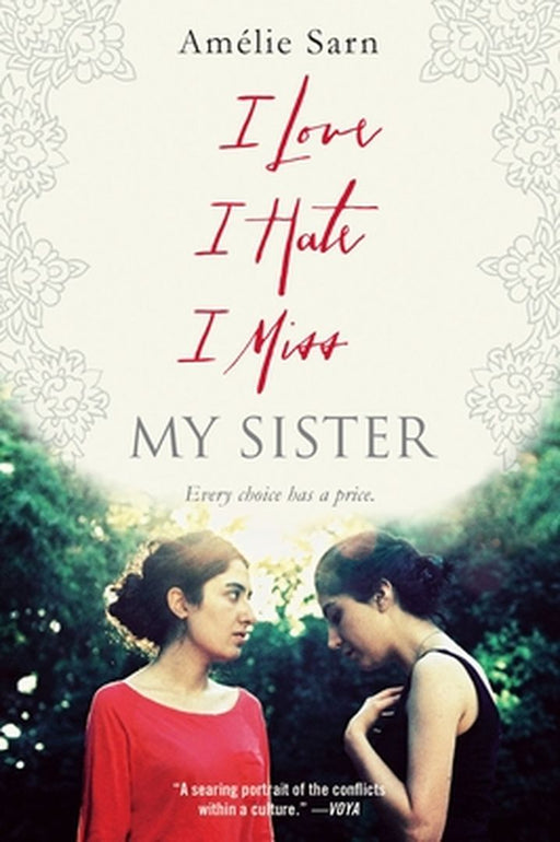 I Love I Hate I Miss My Sister by Amelie Sarn, Y. Maudet