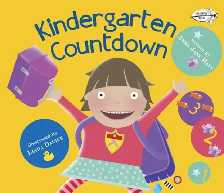 Kindergarten Countdown: A Book for Kindergarteners by Anna Jane Hays