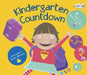 Kindergarten Countdown: A Book for Kindergarteners by Anna Jane Hays