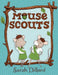 Mouse Scouts by Sarah Dillard