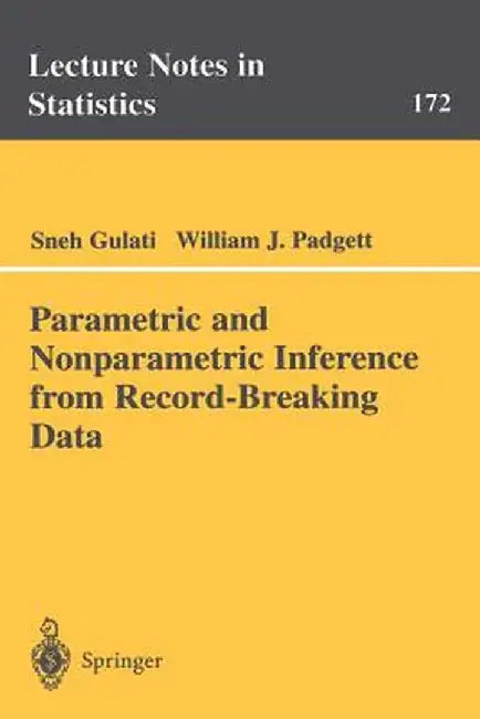 Parametric and Nonparametric Inference from Record-Breaking Data by Sneh Gulati