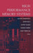 High Performance Memory Systems by Haldun Hadimioglu