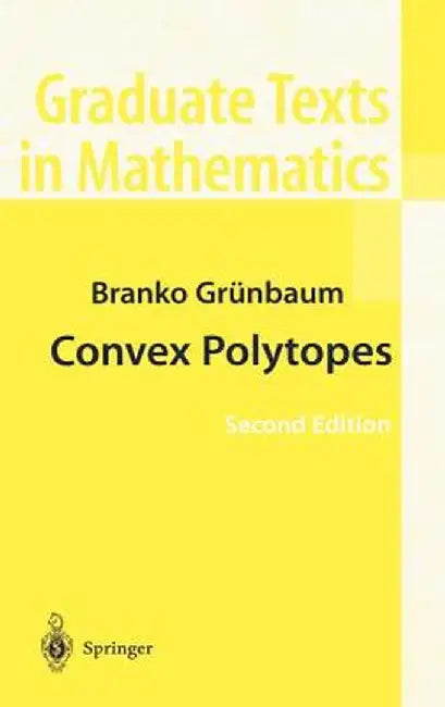 Convex Polytopes by Branko Grünbaum