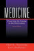 Medicine: Preserving the Passion in the 21st Century by Phil R. Manning