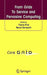 From Grids To Serve And Pervasive Computing by Thierry Priol, Marco Vanneschi
