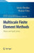 Multiscale Finite Element Methods: Theory and Applications by Yalchin Efendiev, Thomas Y. Hou