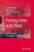Putting Crime In Its Place: Units of Analysis in Geographic Criminology by David Weisburd, Wim Bernasco, Gerben Bruinsma