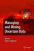 Managing and Mining Uncertain Data by Charu C. Aggarwal