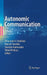 Autonomic Communication by Athanasios V. Vasilakos