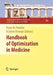 Handbook of Optimization in Medicine by Panos M. Pardalos