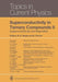 Superconductivity in Ternary Compounds II: Superconductivity and Magnetism by Merrill B. Maple