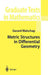 Metric Structures in Differential Geometry by Gerard Walschap