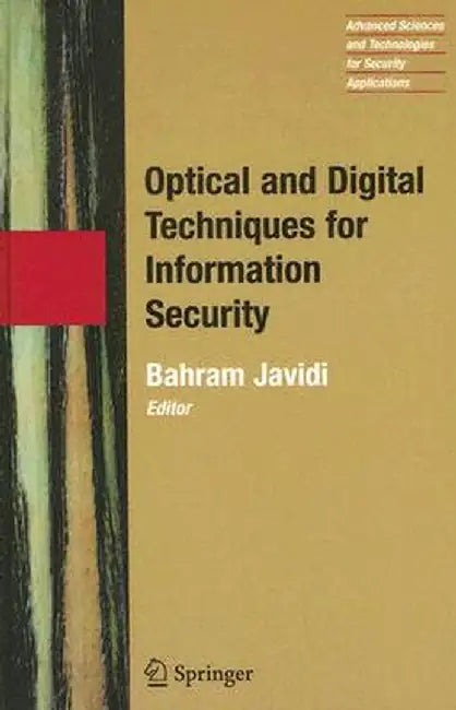Optical and Digital Techniques for Information Security by Bahram Javidi