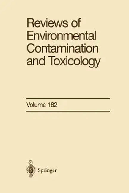 Reviews of Environmental Contamination and Toxicology by George Ware