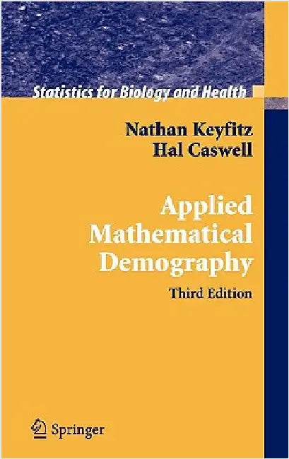 Applied Mathematical Demography by Nathan Keyfitz