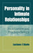 Personality in Intimate Relationships: Socialization and Psychopathology by Luciano L'Abate