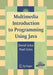 Multimedia Introduction to Programming Using Java by David Gries