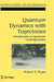 Quantum Dynamics with Trajectories: Introduction to Quantum Hydrodynamics by Robert E. Wyatt