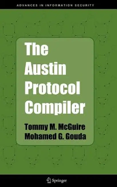 The Austin Protocol Compiler by Tommy M. McGuire