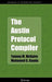 The Austin Protocol Compiler by Tommy M. McGuire