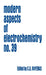 Modern Aspects of Electrochemistry 39 by Constantinos G. Vayenas