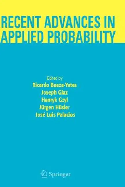 Recent Advances in Applied Probability by Ricardo Baeza-Yates